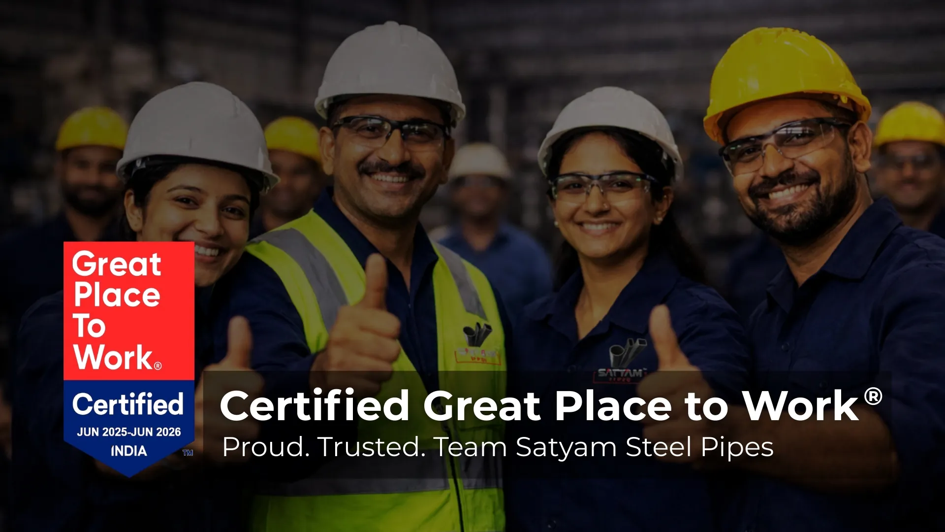 Certified Great Place to Work - Team Satyam Steel Pipes